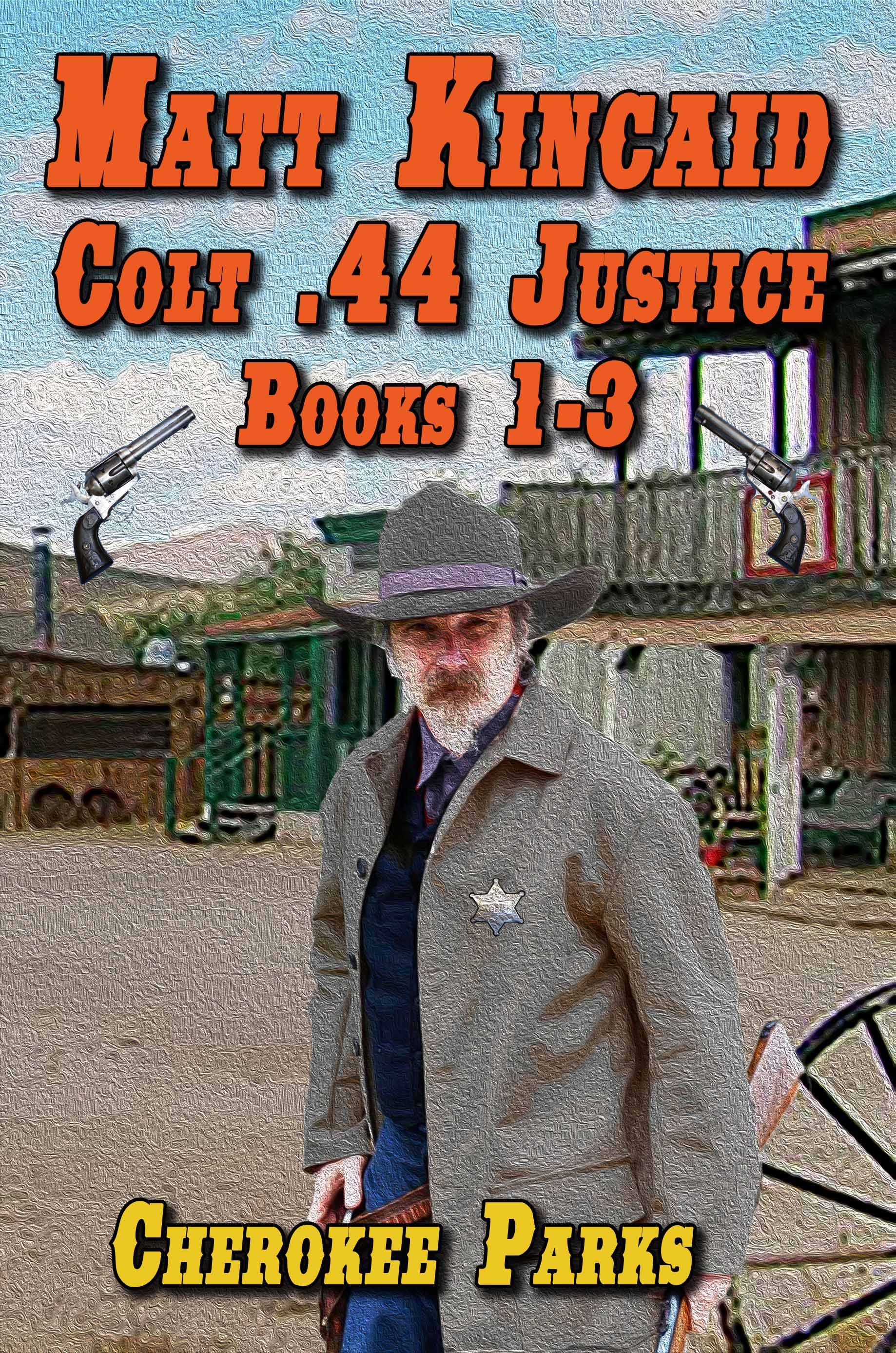 Matt Kincaid: Colt .44 Justice