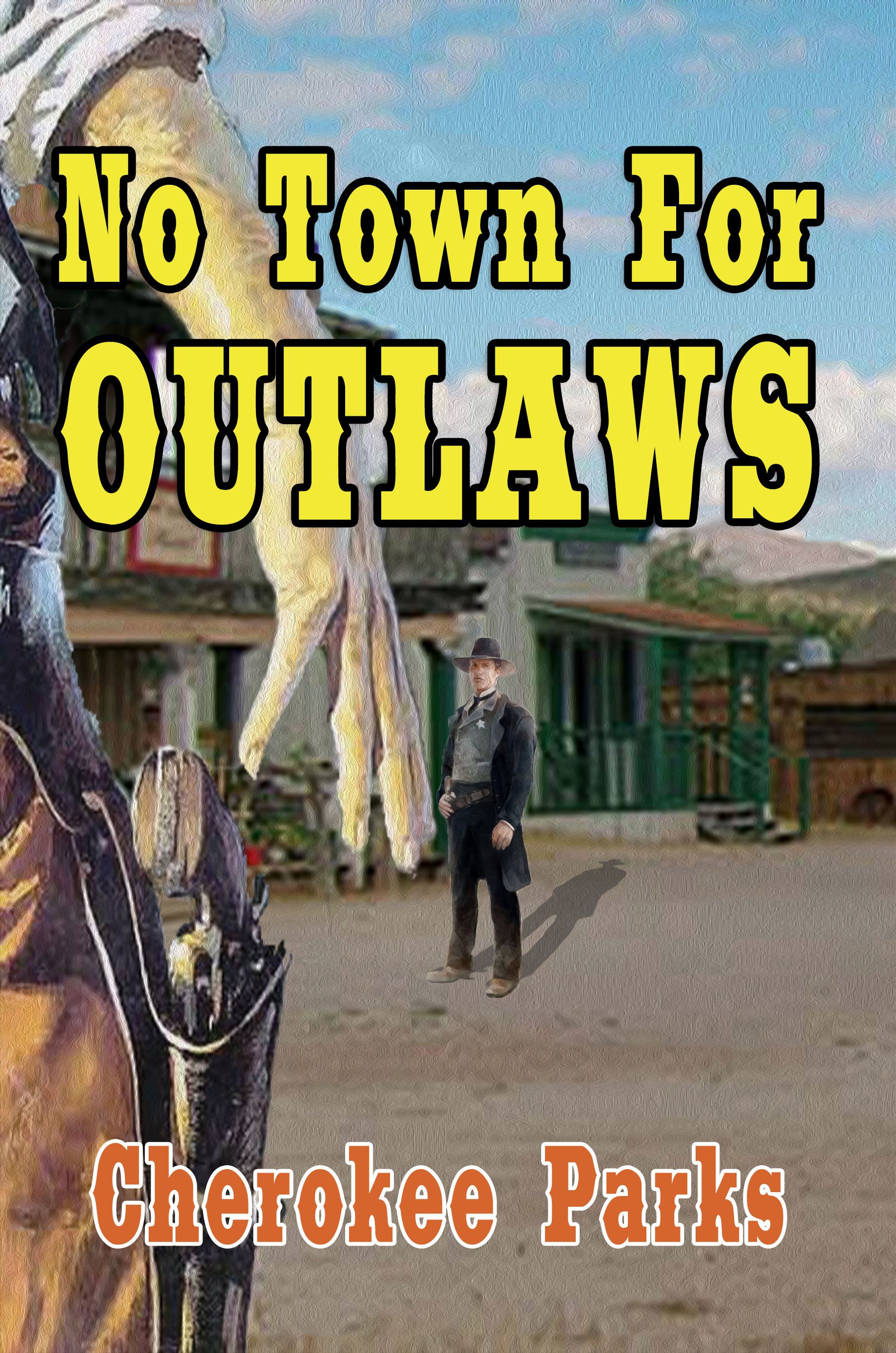 No Town for Outlaws